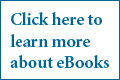 Click here to learn more about eBooks